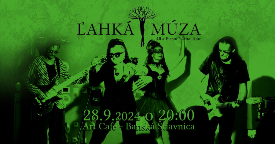 Ľahká Múza / koncert 28.9.2024 o 20h00