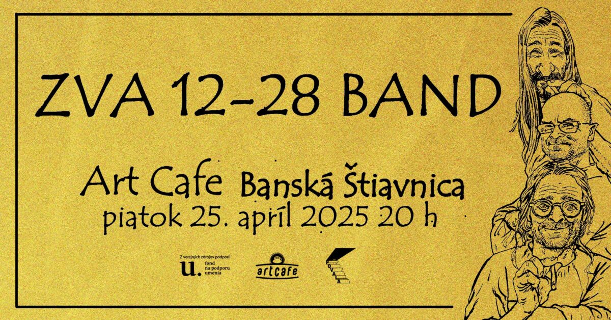 ZV 12-28 Band / Koncert v Art Cafe 25.4.2025 o 20h00